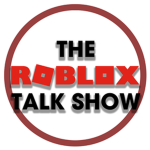 | The Roblox Talk Show |