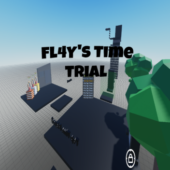  [Leaderboards Remake!] Fl4Y's Time Trial 