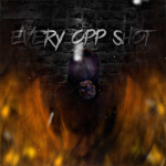 E.O.S EVERY OPP SHOT gang