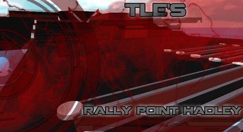 TLE: Rally Point Hadley