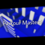 The Parkour Masters!