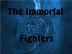 The Immortal Fighters