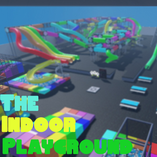 [🌈]The Indoor Playground Playplace [NEW SLIDES]