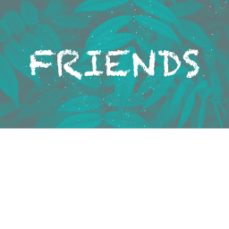 F R I E N D S