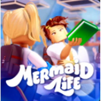 Mermaid Life🏫