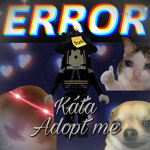 Káťa Adopt Me