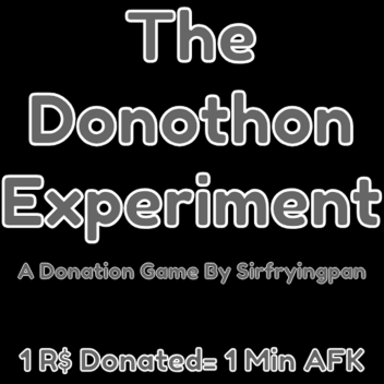 The Donothon Experiment