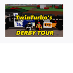 TwinTurbo's DERBY TOUR