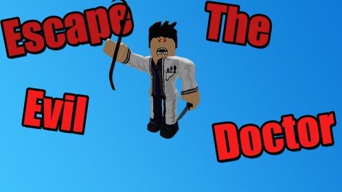 Escape the Evil Doctor Obby! [COMPLETE!]
