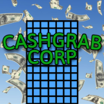 CASHGRAB CORP!