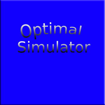 Optimal Simulator