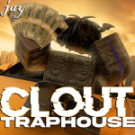 CLOUT TRAPHOUSE