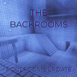 [New Poolrooms!]The Backrooms