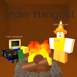 Ender Hangout