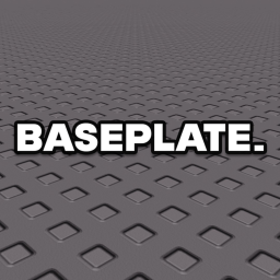 just a baseplate.