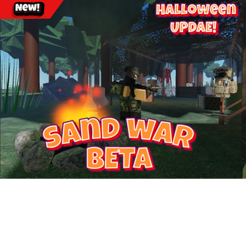 Sand War [Halloween Update!]