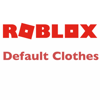 ROBLOX Default Outfits store