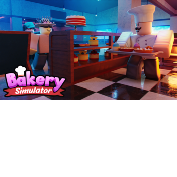 Bakery Simulator Beta