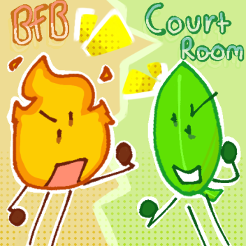The BFB Court-Room!