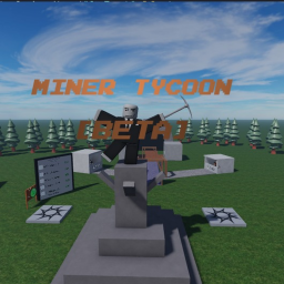 Miner Tycoon [BETA]