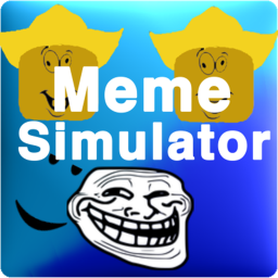 Meme Simulator