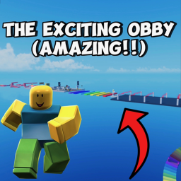 The Exciting Obby! (AWESOME!)Read the Description!