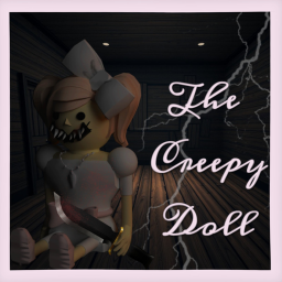 The Creepy Doll (NEW)