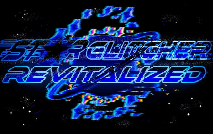 STAR GLITCHER ~ REVITALIZED [T.H.E.M]