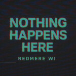 [RP] Nothing Happens Here