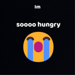 Im soooo hungry