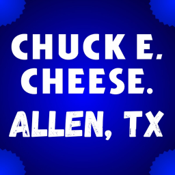 Chuck E. Cheese (Allen, TX)