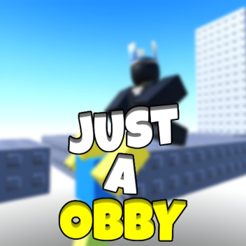 Just A Obby
