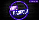 Vibe hangout12