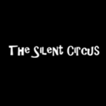 The Silent Circus!