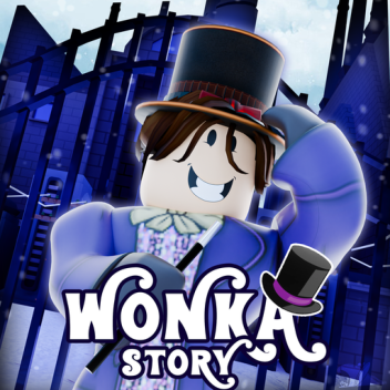 Wonka Story