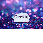 Dreams Always Come True!