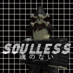 •soulless•