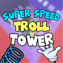 Super Speed Troll Tower
