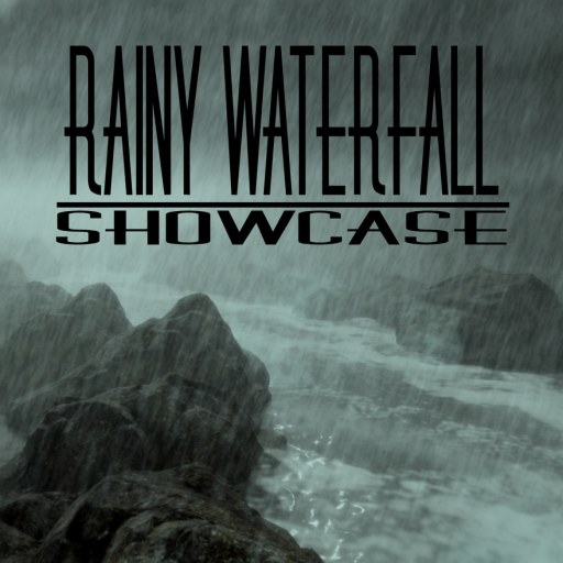 • RAINY WATERFALL {SHOWCASE}