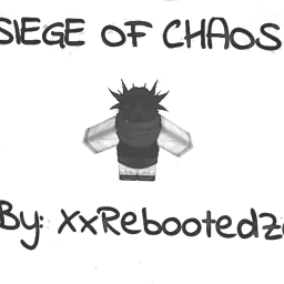 [ ONGOING  DEVELOPMENT ] Siege Of Chaos