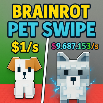 ⌛ [🐕] BRAINROT PET SWIPE ⚠️