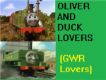 Oliver and Duck lovers (GWR Lovers)