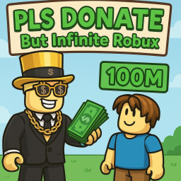 Pls Donate But Infinite Robux