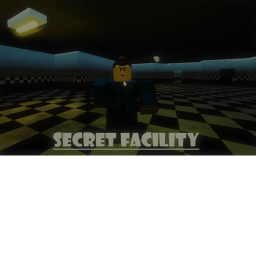 Secret Facility