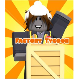 Factory Tycoon!