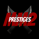 MM2 Prestiges