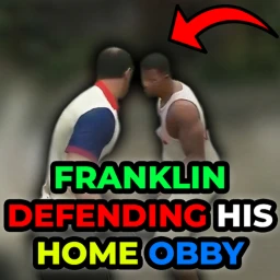 Franklin defending his home obby icon