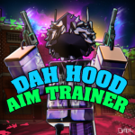 Dah Hood Aim Trainer Entertainment