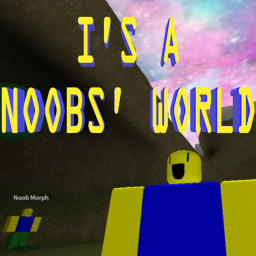 It's A Noobs' World
