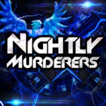 Nightly Murderers